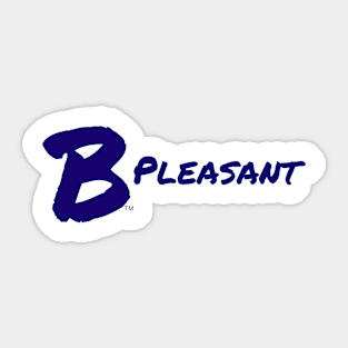 B Pleasant Sticker